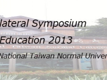 Taiwan-Japan Bilateral Symposium on Mathematics Education 2013